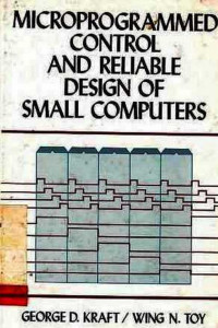 Microprogrammed Control And Reliable Design Of Small Computers