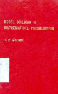 Model Building in Mathematical Programming