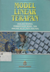 Model Linear Terapan: Analisis Regresi Pembentukan Model,Dan Analisis Jalur (Path Analysis)