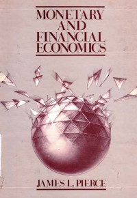 Monetary And Financial Economics / James, Pierce