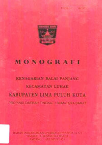 Monografi Kenagarian Balai Panjang Kecamatan Luhak Kabupaten Lima Puluh Kota Propinsi Daearah Tingkat I Sumatera Barat