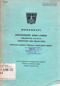 Monografi Kenagarian Sari Lamak Kecamatan Harau Kabupaten Lima Puluh Kota Propinsi Daerah Tingkat I Sumatera Barat