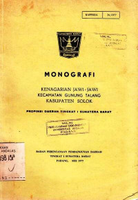 Monografi Kenagarian Jawi- Jawi Kecamatan Gunung Talang Kabupaten Solok Propinsi Daerah Tingkat I Sumatera Barat