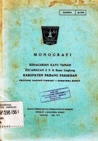 Monografi Kenagarian Kayu Tanam Kecamatan 2 x 11 Enam Lingkung Kabupaten Padang Pariaman Propinsi Daerah Tingkat I Sumatera Barat