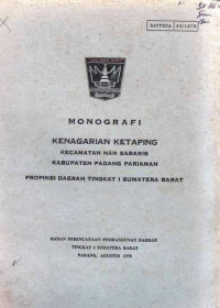 Monografi Kenagarian Ketaping Kecamatan Nan Sabaris Kabupaten Padang Pariaman Propinsi Daerah Tingkat I Sumatera Barat