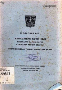 Monografi Kenagarian Koto Hilir Kecamatan Batang Kapas Kabupaten Pesisir Selatan Propinsi Daerah Tingkat I Sumatera Barat