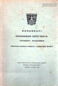 Monografi Kenagarian Koto Nan IV Kabupaten Payakumbuh Propinsi Daerah Tingkat I Sumatera Barat