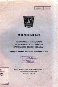 Monografi Kenagarian Nanggalo Kecamatan Koto XI Tarusan Kabupaten Pesisir Selatan Propinsi Daerah Tingkat I Sumatera Barat