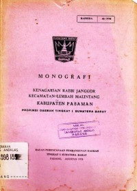 Monografi Kenagarian Rabbi Janggor Kecamatan Lembah Malintang Kabupaten Pasaman Propinsi Daerah Tingkat I Sumatera Barat