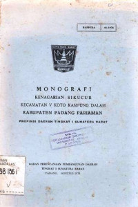 Monografi Kenagarian Sikuncur Kecamatan V Koto Kampug Dalam Kabupaten Padang Pariaman Propinsi Daerah Tingkat I Sumatera Barat