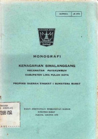 Monografi Kenagarian Simalanggang Kecamatan Payakumbuh Kabupaten Lima Puluh Kota Propinsi Daerah Tingkat I Sumatera Barat