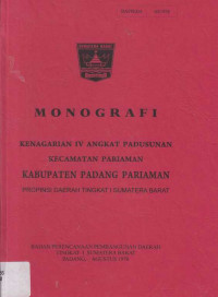 Monografi Kenagarian IV Angkat Padusunan Kecamatan Pariaman Kabupaten Padang Pariaman Propinsi Daerah Tingkat I Sumatera Barat