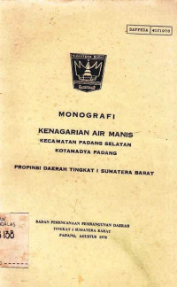 Monografi Kenagarian Air Manis Kecamatan Padang Selatan Kotamadya Padang Propinsi Daerah Tingkat I Sumatera Barat