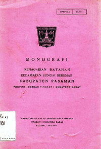 Monografi Kenagarian Batahan Kecamatan Sungai Beremas Kabupaten Pasaman Propinsi Daerah Tingkat I Sumatera Barat