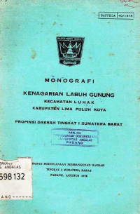 Monografi Kenagarian Labuh Gunung Kecamatan Luhak Kabupaten Lima Puluh Kota Propinsi Daearah Tingkat I Sumatera Barat