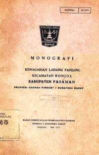 Monografi Kenagarian Ladang Panjang Kecamatan Bonjol Kabupaten Pasaman Propinsi Daearah Tingkat I Sumatera Barat