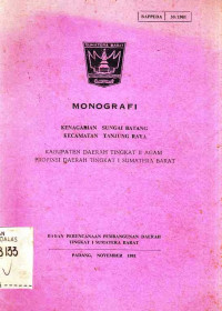 Monografi Kenagarian Sungai Batang Kecamatan Tanjung Raya Kabupaten Daerah Tingkat II Agam Propinsi Daerah Tingkat I Sumatera Barat