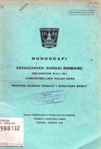 Monografi Kenagarian Sungai Rimbang Kecamatan Suliki Kabupaten Lima Puluh Kota Propinsi Daerah Tingkat I Sumatera Barat