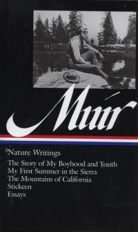 John Muir : Nature Writings