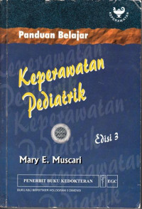 Keperawatan Pediatrik : Panduan Belajar