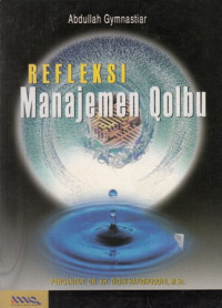 Refleksi Manajemen Qolbu