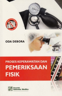 Proses Keperawatan Pemeriksaan Fisik