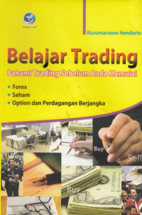 Belajar Trading Pahami Trading Sebelum Anda Memulai