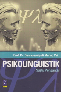 Psikolinguistik Suatu Pengantar