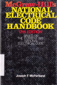 McGraw-Hill's National Electrical Code Handbook Based on The Current 1981 National Electrical Code