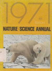 Nature / Science Annual 1971