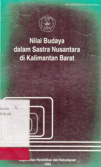 NILAI Budaya Dalam Sastra Nusantara Di Kalimantan Barat