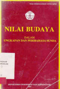 NILAI Budaya : Dalam Ungkapan dan Peribahasa Sunda