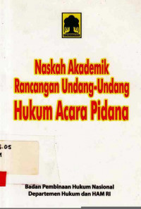 Naskah Akademik Rancangan Undang-Undang Hukum Acara Pidana