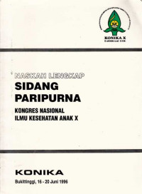 Naskah Lengkap Sidang Paripurna Kongres Nasional Ilmu Kesehatan Anak X