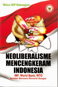 Neoliberalisme Mencengkeram Indonesia