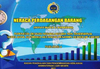 Neraca Perdagangan Barang (Manufaktur dan Komoditi) Indonesia Dengan Negara-Negara Tradisional Serta Bank dan Lembaga Keuangan Penjamin Letter of Credit Publikasi 4