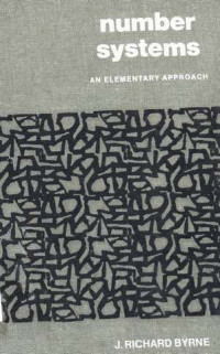 Number Systems : An Elementary Approach