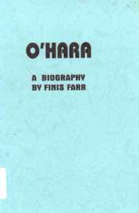 O'Hara A Biography By Finis Farr