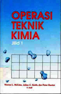 Operasi Teknik Kimia Jilid 1