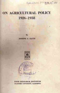 On Agricultural Policy 1926-1938