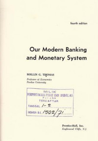 Our Modern Banking and Monetary System