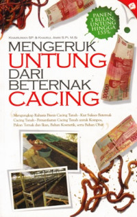 Mengeruk untung dari beternak cacing