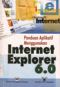 Panduan Aplikatif Menggunakan Internet Explorer 6.0