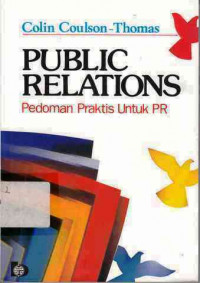 Public Relations : Pedoman Praktis Untuk Pr