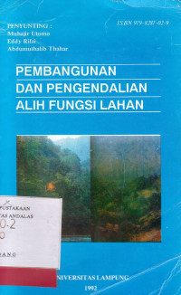 PEMBANGUNAN dan Pengendalian Alih Fungsi Lahan