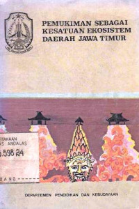 Pemukiman Sebagai Kesatuan Ekosistem Daerah Jawa Timur