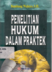 Penelitian Hukum Dalam Praktek