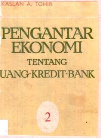 Pengantar Ekonomi Tentang Uang-Kredit-Bank