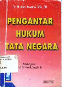 Pengantar Hukum tata Negara / Andi Mustari Pide