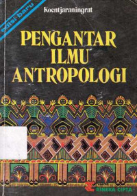 Pengantar Ilmu Antropologi